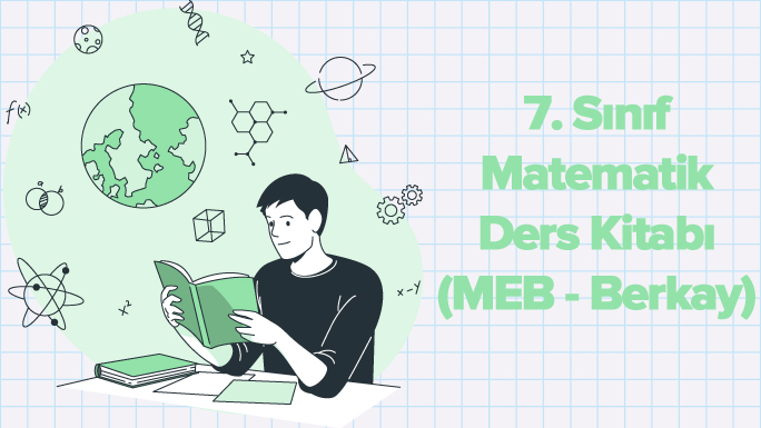 7. Sınıf Matematik Ders Kitabı (MEB – Berkay)